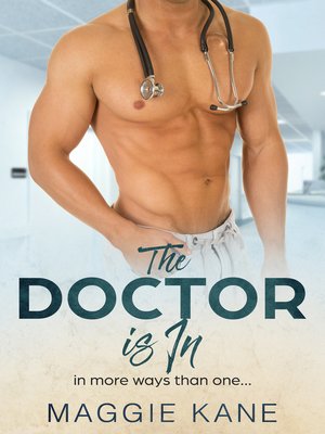 cover image of The Doctor Is In... (In More Ways Than One)